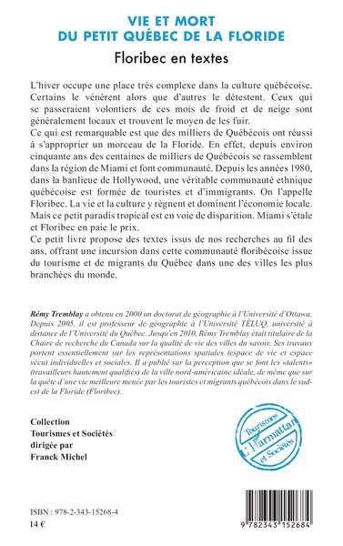 Vie et mort du petit Québec de la Floride, Floribec en textes (9782343152684-back-cover)