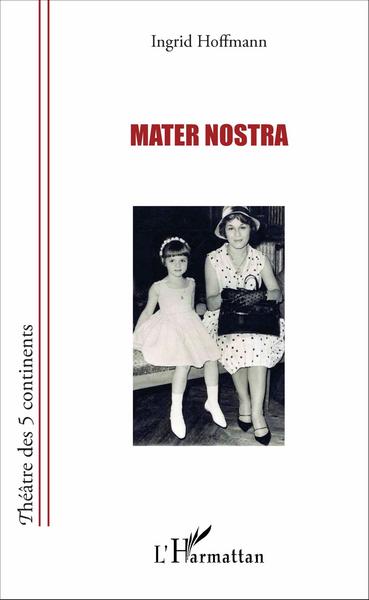 Mater nostra (9782343106762-front-cover)