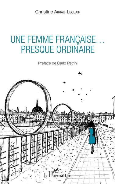 Une femme française... presque ordinaire (9782343153957-front-cover)