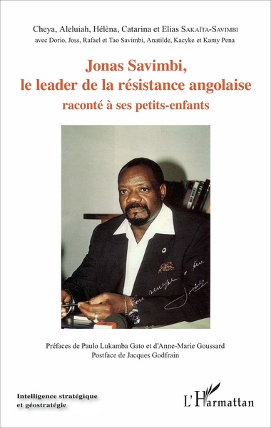 Jonas Savimbi, Le leader de la résistance angolaise raconté à ses petits-enfants (9782343113791-front-cover)