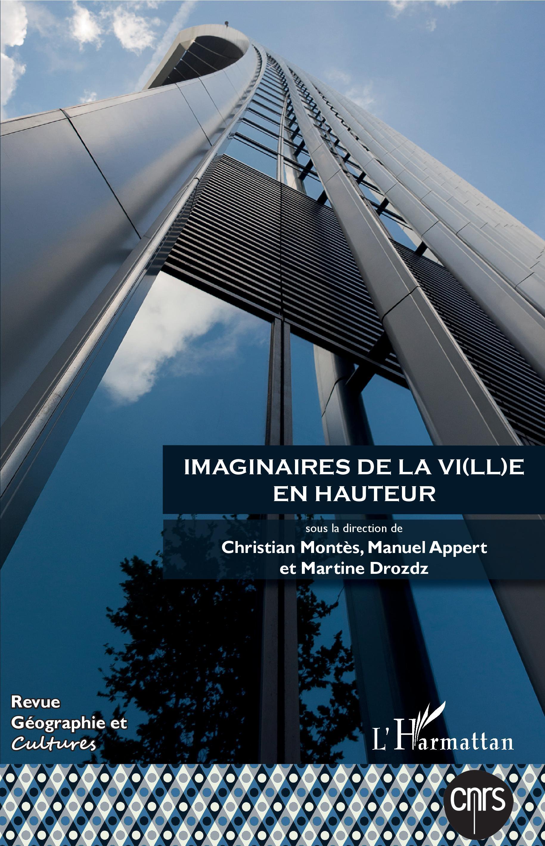 Géographie et Cultures, Imaginaires de la vi(ll)e en hauteur (9782343141350-front-cover)