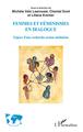 Femmes et féminismes en dialogue, Enjeux d'une recherche-action-médiation (9782343175416-front-cover)