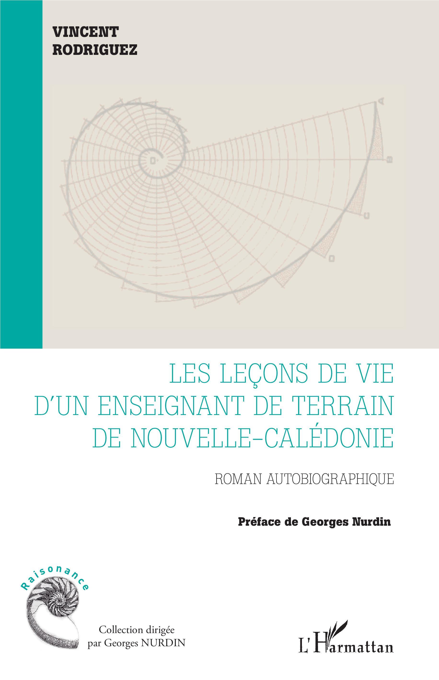 Les leçons de vie d'un enseignant de terrain de Nouvelle-Calédonie, Roman autobiographique (9782343162546-front-cover)