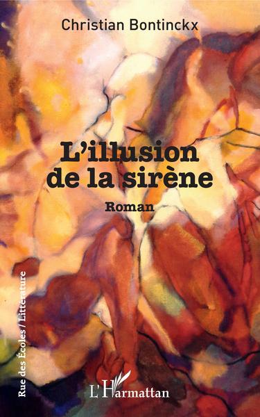 L'Illusion de la sirène, Roman (9782343183398-front-cover)