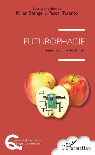 Futurophagie, Penser la cuisine de demain (9782343147079-front-cover)