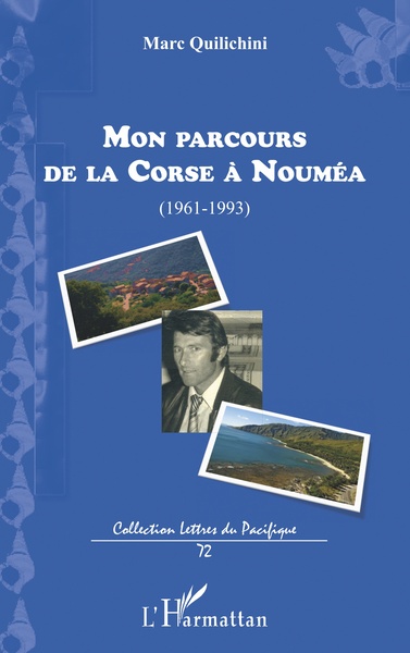 Mon parcours de la Corse à Nouméa, (1961-1993) (9782343144726-front-cover)