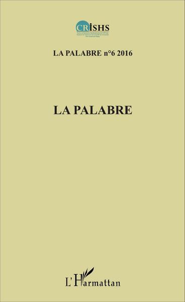 La Palabre, La Palabre n°6 2016 (9782343103372-front-cover)