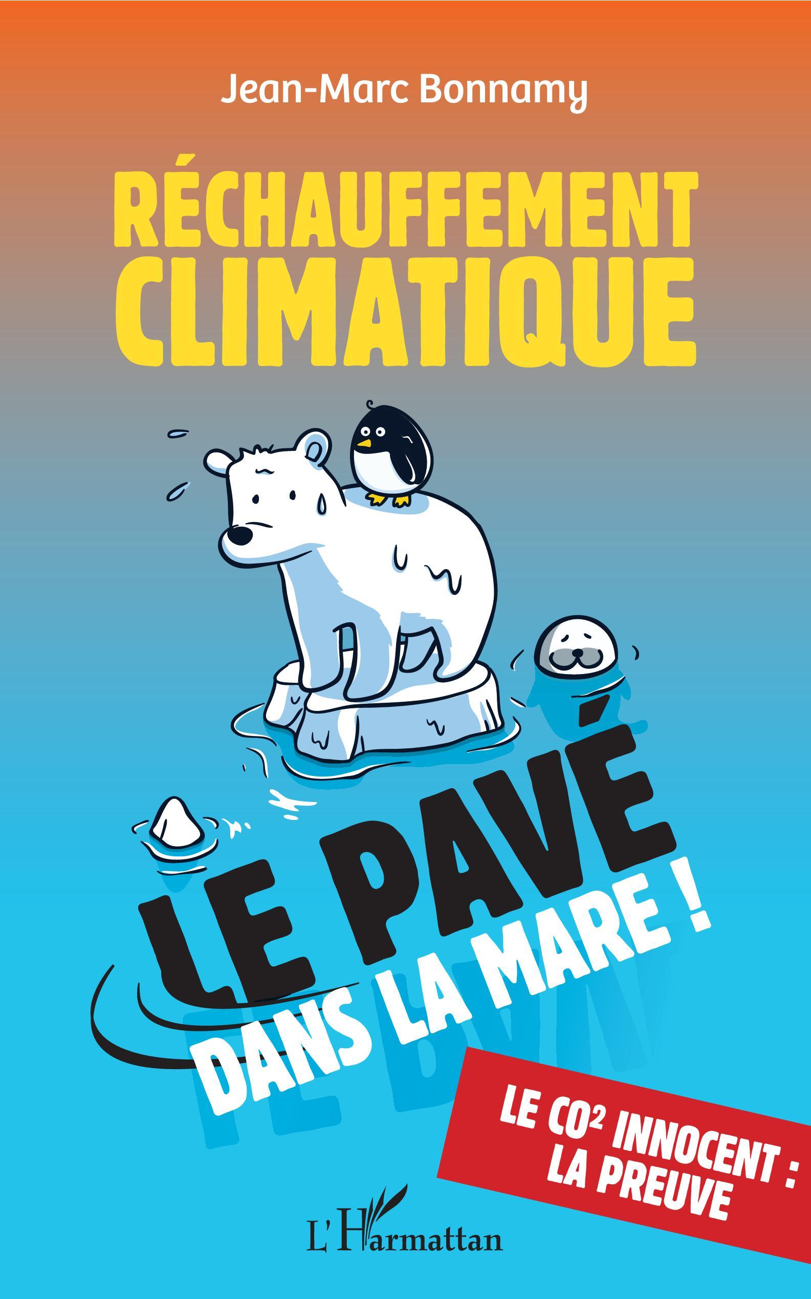 Réchauffement climatique, Le pavé dans la mare ! (9782343149905-front-cover)