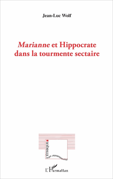 Marianne et Hippocrate dans la tourmente sectaire (9782343110066-front-cover)
