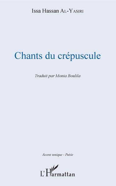 Chants du crépuscule (9782343153490-front-cover)