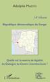 République démocratique du Congo 14e tribune, Quelle est la source de légalité du Dialogue du Centre interdiocésain ? (9782343137308-front-cover)