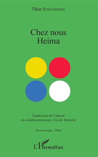 Chez nous Heima (9782343166575-front-cover)