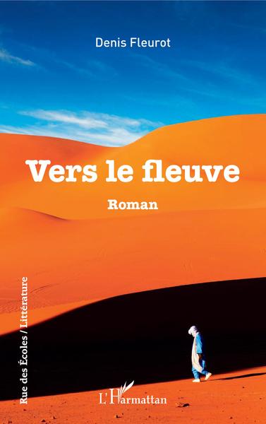 Vers le fleuve (9782343179469-front-cover)