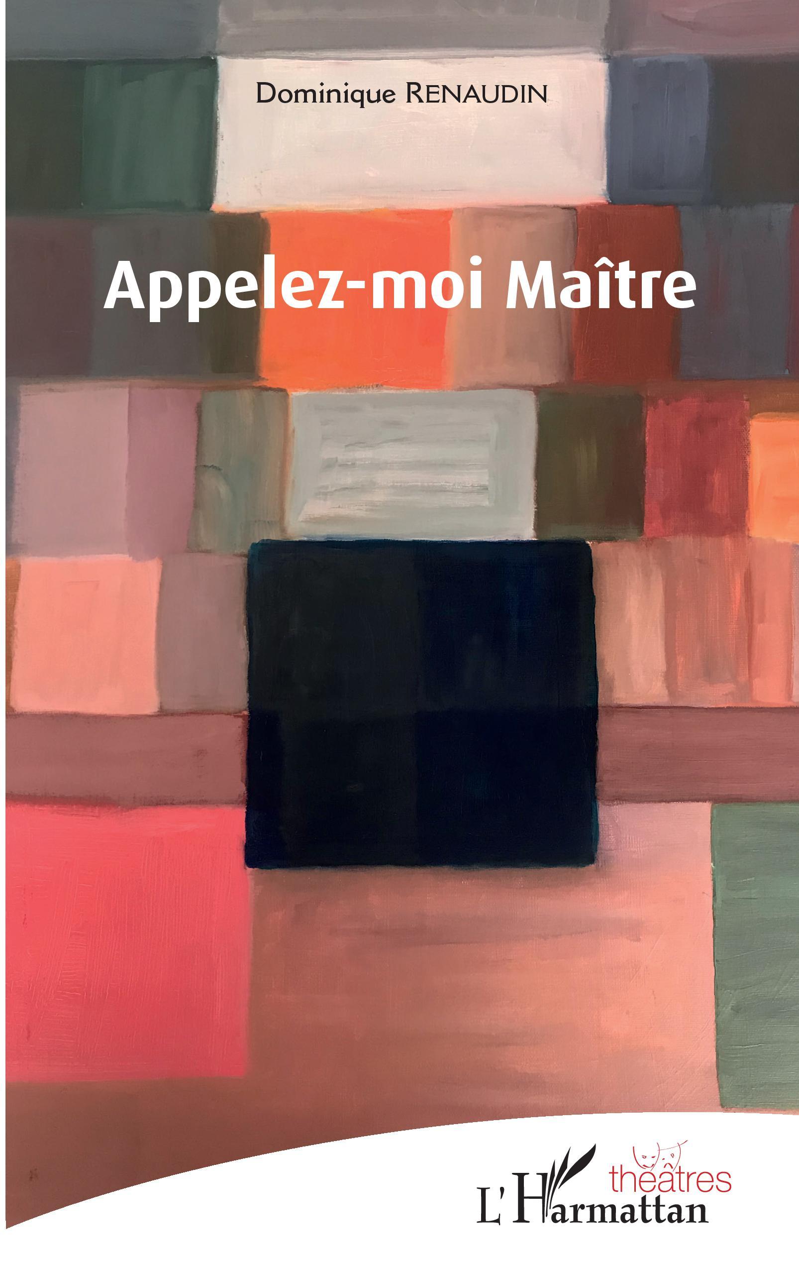 Appelez-moi Maître (9782343180588-front-cover)