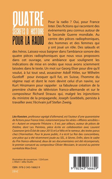 Quatre secrets d'histoire pour la radio, Elser, Gustloff, Hinzmann, Strauss (9782343166629-back-cover)