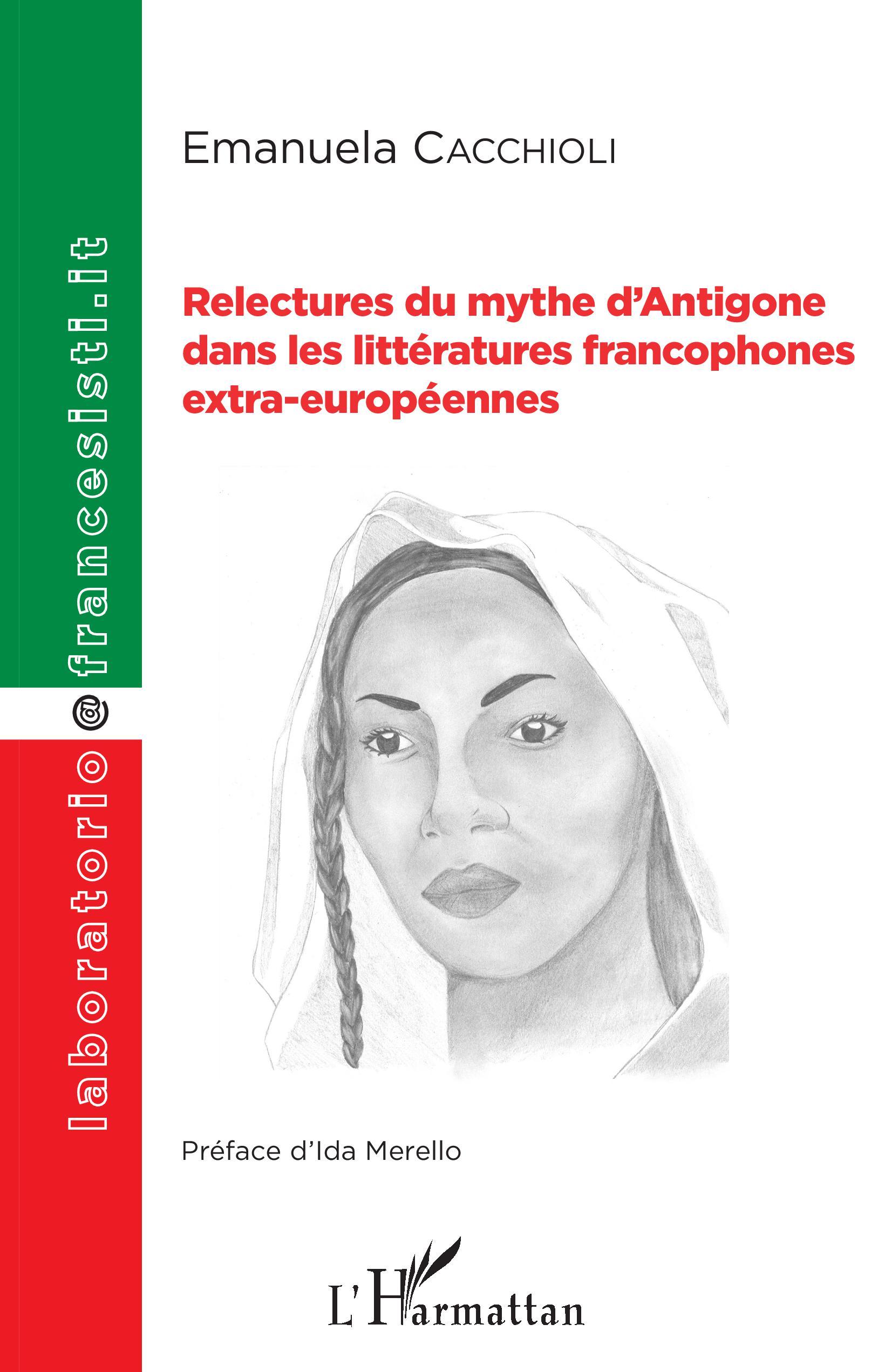 Relectures du mythe d'Antigone dans les littératures francophones extra-européennes (9782343134116-front-cover)