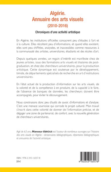 Algérie. Annuaire des arts visuels (2010-2016), Chroniques d'une activité artistique (9782343165578-back-cover)