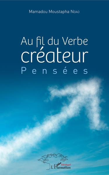 Au fil du verbe créateur, Pensées (9782343151212-front-cover)