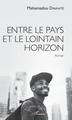 Entre le pays et le lointain horizon, Roman (9782343189987-front-cover)