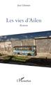 Les vies d'Ailen, Roman (9782343180397-front-cover)