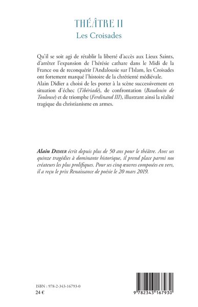 Théâtre II, Les Croisades - Tibériade, Baudouin de Toulouse / Passion et Mort d'un Chrétien d'Oc, Ferdinand III ou la Reconquête (9782343167930-back-cover)