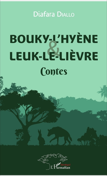 Bouky-l'Hyène et Leuk-le-Lièvre, Contes (9782343127965-front-cover)