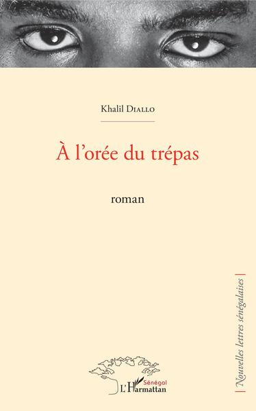 A l'orée du trépas, roman (9782343157870-front-cover)
