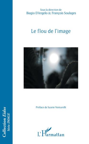 Le flou de l'image (9782343172286-front-cover)