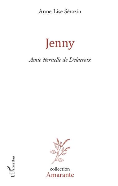 Jenny, Amie éternelle de Delacroix (9782343129914-front-cover)