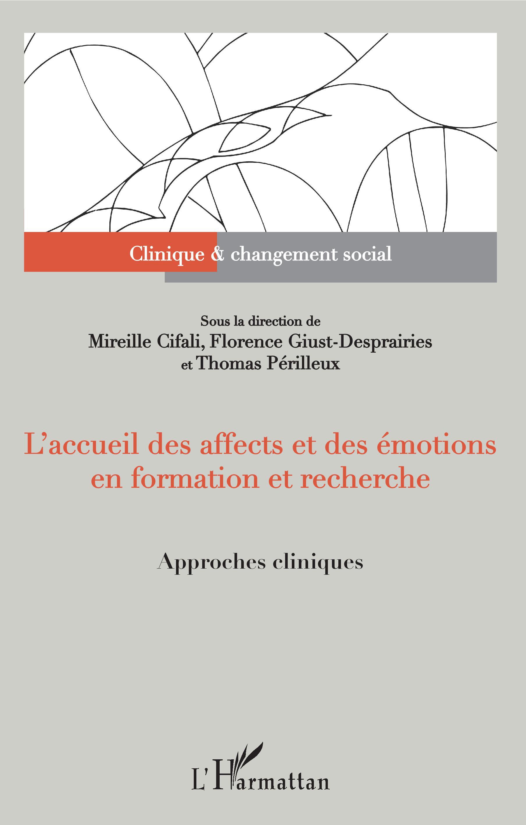 L'accueil des affects et des émotions en formation et recherche, Approches cliniques - Sous la direction de Mireille Cifali, Flo (9782343175782-front-cover)