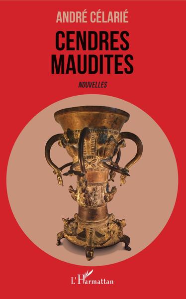 Cendres maudites, Nouvelles (9782343160603-front-cover)