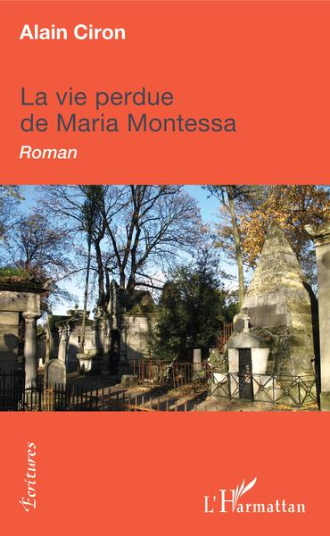 La Vie perdue de Maria Montessa (9782343170213-front-cover)
