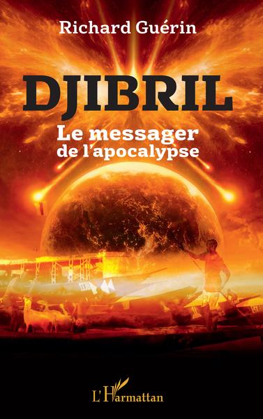 Djibril, Le messager de l'apocalypse (9782343147666-front-cover)