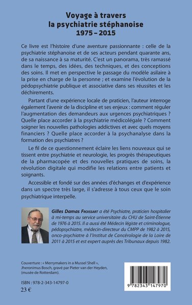 Voyage à travers la psychiatrie stéphanoise 1975-2015, De l'envie de changer le monde à l'imagerie cérébrale (9782343147970-back-cover)