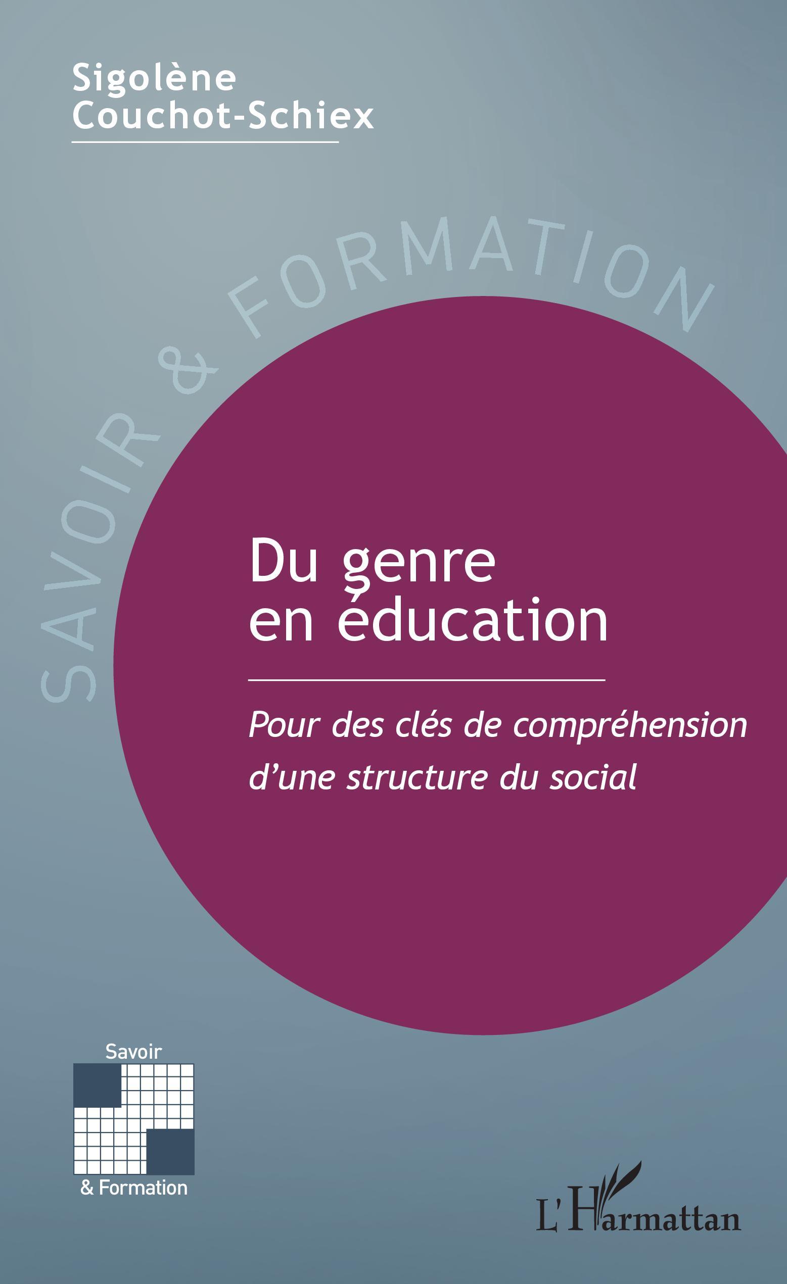 Du genre en éducation, Pour des clés de compréhension d'une structure du social (9782343188034-front-cover)