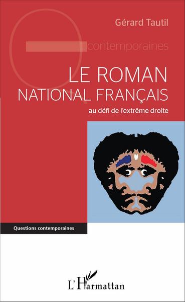 Le roman national français au défi de l'extrême droite (9782343107660-front-cover)