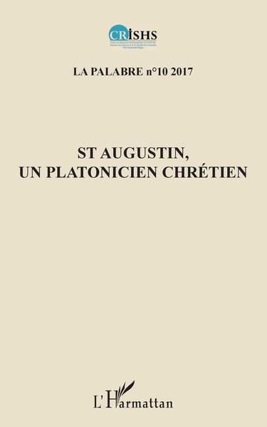 St Augustin, un platonicien chrétien (9782343132075-front-cover)