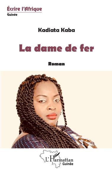 La dame de fer, Roman (9782343180168-front-cover)