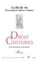 Droit et Cultures, La fin de vie, Préoccupations légales et éthiques (9782343144719-front-cover)