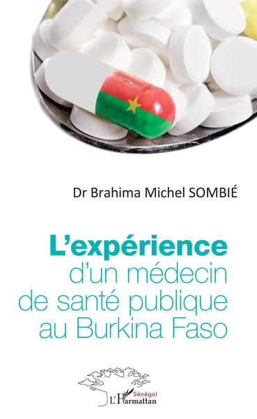 L'expérience d'un médecin de santé publique au Burkina Faso (9782343129143-front-cover)