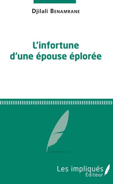 L'infortune d'une épouse éplorée (9782343138725-front-cover)