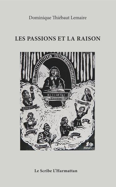Les passions et la raison (9782343171425-front-cover)