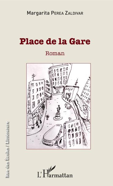 Place de la gare, Roman (9782343174259-front-cover)