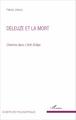 Deleuze et la mort, Chemins dans l'Anti-Oedipe (9782343100791-front-cover)