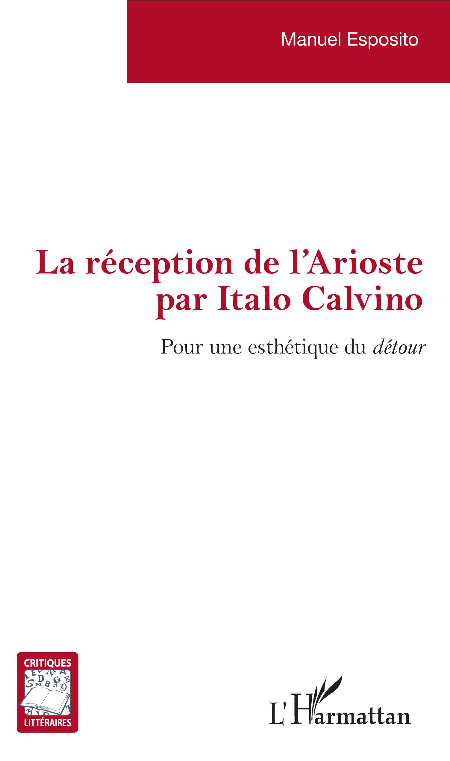 La réception de l'Arioste par Italo Calvino, Pour une esthétique du détour (9782343174518-front-cover)