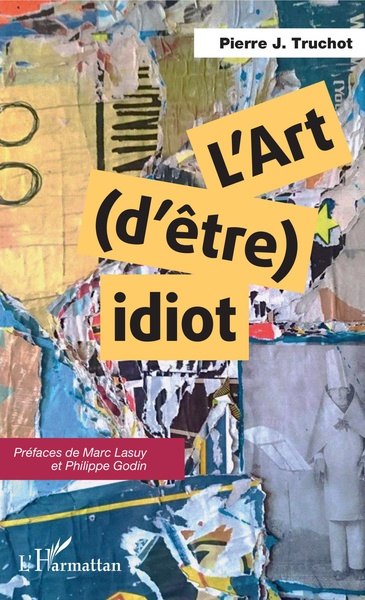 L'art (d'être) idiot (9782343134727-front-cover)