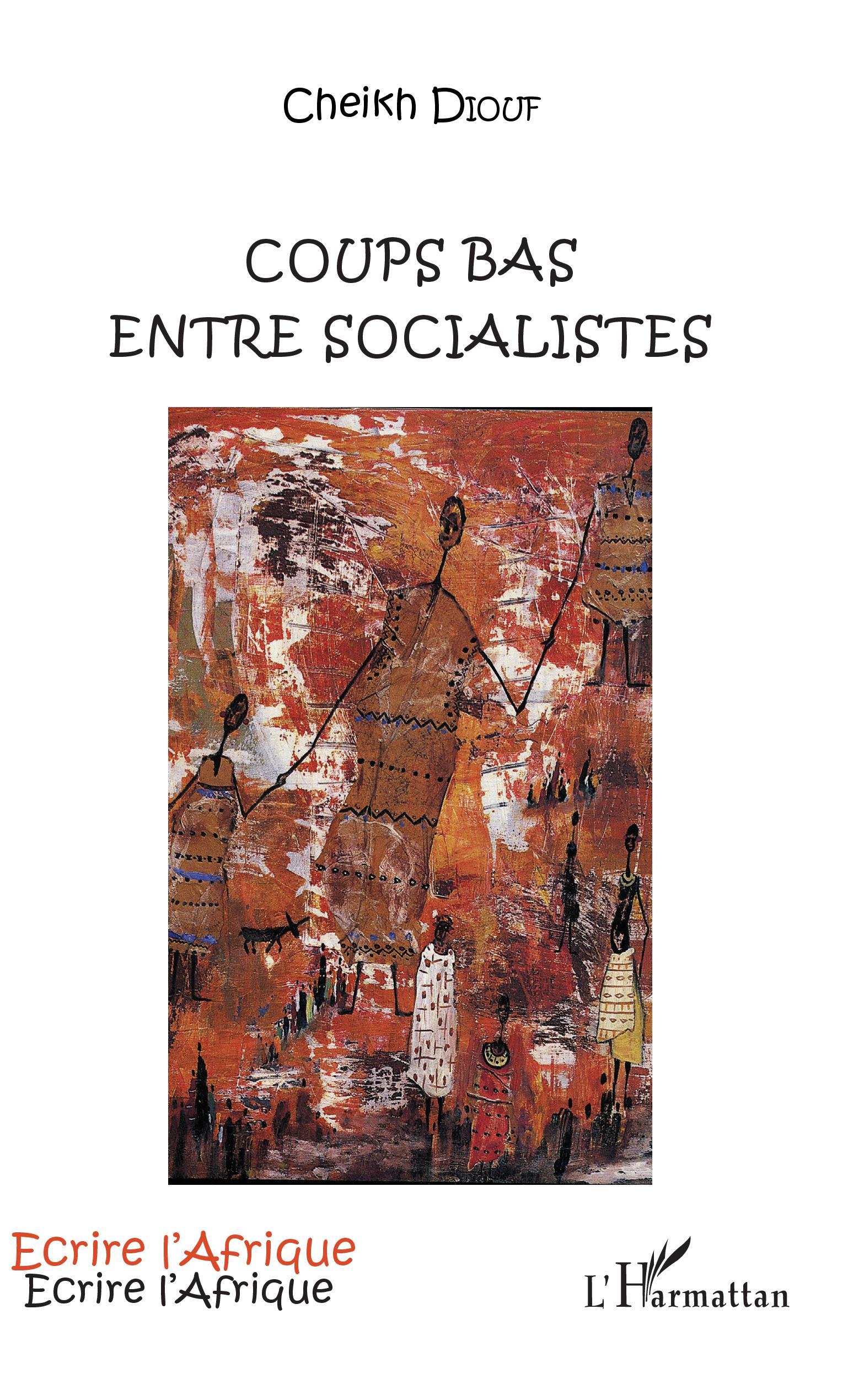 Coups bas entre socialistes (9782343126364-front-cover)