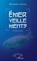 Emerveillements, Poèmes (9782343172774-front-cover)