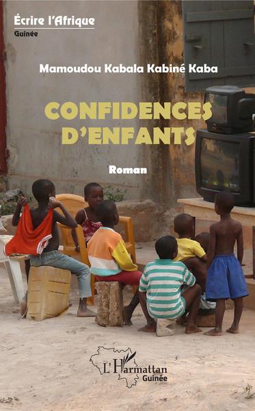 Confidences d'enfants, Roman (9782343180144-front-cover)