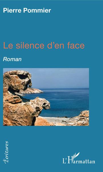 Le silence d'en face, Roman (9782343164427-front-cover)
